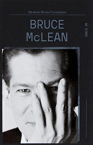 Bruce McLean - Drawing Room Confessions #9