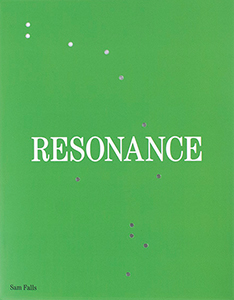 Sam Falls - Resonance