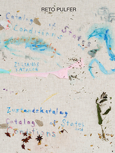 Reto Pulfer - Zustandskatalog - Catalog of States and Conditions
