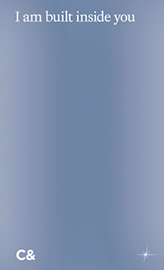 I am built inside you