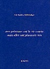 Claude Rutault - Mes peintures ont la vie courte mais elles ont plusieurs vies - définitions/méthodes vol.7