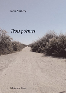 John Ashbery - Trois poèmes