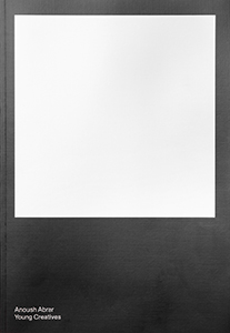 Anoush Abrar - Young Creatives