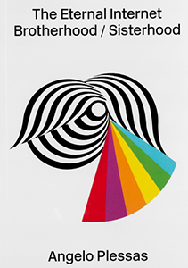 Angelo Plessas - The Eternal Internet Brotherhood/Sisterhood