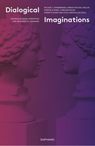 Dialogical Imaginations - Aisthesis as Social Perception and New Ideas of Humanism