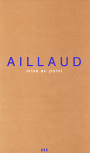 Gilles Aillaud - Mise au point - Edition de tête
