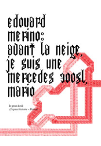 Edouard Merino - Avant la neige / Je suis une Mercedes 300SL / Mario