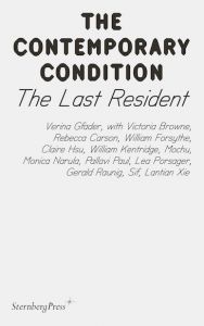 Verina Gfader - The Contemporary Condition - The Last Resident