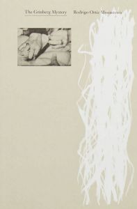 Rodrigo Ortiz Monasterio - The Grinberg Mystery