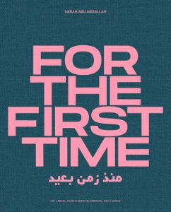 Sarah Abu Abdallah - For the First Time in a Long Time