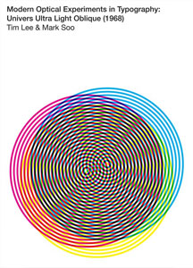 Markus Soo - Modern Optical Experiments in Typography - Univers Ultra Light Oblique (1968)