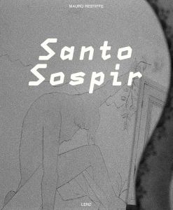 Mauro Restiffe - Santo Sospir