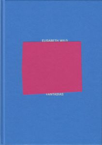 Elisabeth Wild - Fantasías