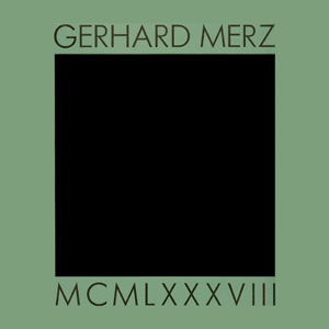 Gerhard Merz - MCMLXXXVIII