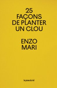 Enzo Mari - 25 façons de planter un clou
