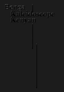 Benga - Un Kaleidoscope Kenyan