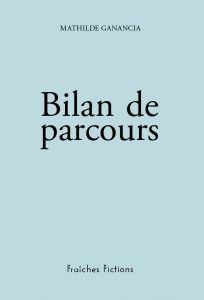 Mathilde Ganancia - Bilan de parcours