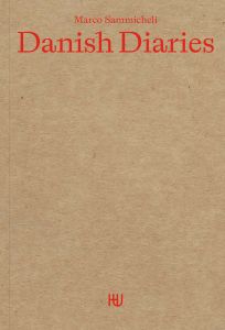 Marco Sammicheli - Danish Diaries