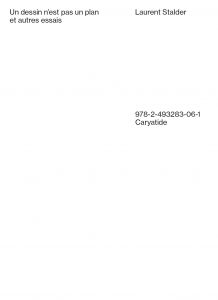 Laurent Stalder - Un dessin n\'est pas un plan et autres essais