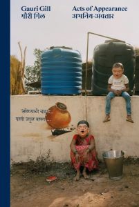 Gauri Gill - Acts of Appearance