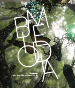 BioMedia - L\'ère des médias semblables à la vie