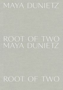 Maya Dunietz - Root of Two