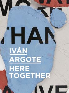 Iván Argote - Here Together